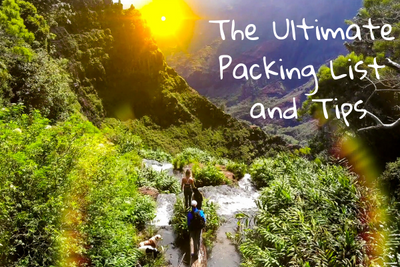 The Ultimate Packing List and Tips